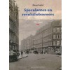 Speculanten en revolutiebouwers