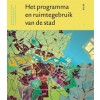 Het programma en ruimtegebruik van de stad