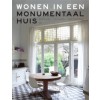 Wonen in een monumentaal huis