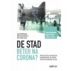 DE STAD BETER NA CORONA?