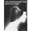 THE EMERGENCE OF FORM