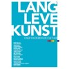 Lang leve kunst!