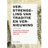 Verstrengeling van traditie en vernieuwing