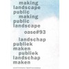OASE 93. Landschap publiek maken / Publiek landschap maken