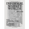 Informal Market Worlds (reader)