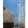 De haven van Rotterdam
