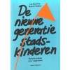 De nieuwe generatie stadskinderen