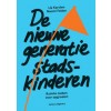 De nieuwe generatie stadskinderen - ebook