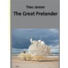 Theo Jansen. The Great Pretender