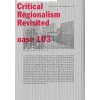 OASE 103. Kritisch-regionalisme revisited