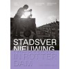 Stadsvernieuwing in Rotterdam - ebook