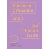 Platform Urbanism and Its Discontents