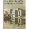 Ein Traum von Einem Museum