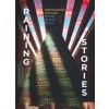 RAINING STORIES