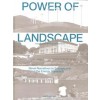 THE POWER OF LANDSCAPE