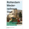 Rotterdam Wederopbouw Stad