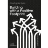 Building With a Positive Footprint