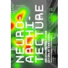 NEUROARCHITECTURE