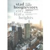 Stad zonder hoogtevrees