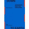 DOWN TO EARTH