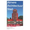 Almere Architectuur Stad