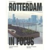 ROTTERAM IN FOCUS