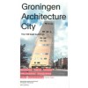 Groningen Architecture City