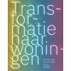 Transformatie naar woningen