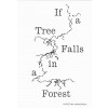 If a Tree Falls in a Forest