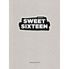 SWEET SIXTEEN