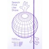Search Find Like Share