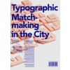 Typographic Matchmaking in the City