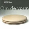 Om de vorm