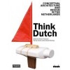 THINK DUTCH!