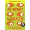 Zo werkt aandacht
