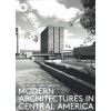 MODERN ARCHITECTURES IN CENTRAL AMERICA