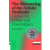 The Murmuring of the Artistic Multitude