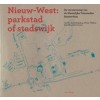 Nieuw-West: parkstad of stadswijk