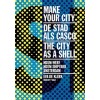 MAKE YOUR CITY