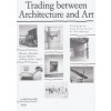 Trading between Architecture and Art