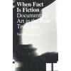When Fact Is Fiction