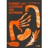 Feminist Art Activisms and Artivisms