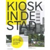 KIOSK IN DE STAD