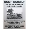 BUILT UNBUILT