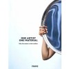 ONE ARTIST ONE MATERIAL