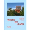 WHERE WE LEARN