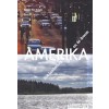 AMERIKA. Het landschap en de droom