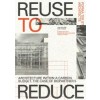 REUSE TO REDUCE