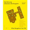 What Bungalows Can Tell