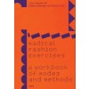 Radical Fashion Exercises